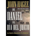 El de Daniel Al D��a del Juicio = From Daniel to Doomsday = From Daniel to Doomsday - Paperback