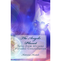 The Angels Planet: Tales from Alcyone, Pleiades Constellation - Paperback