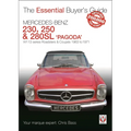 Mercedes Benz Pagoda 230sl, 250sl & 280sl Roadsters & Coupés: W113 Series Roadsters & Coupés 1963 to 1971 - Paperback