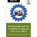 Refrigeration and Air Condition Technician First Year MCQ - Paperback