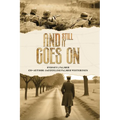And Still It Goes On - Paperback