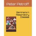 Seminars in Respiratory Disease - Paperback