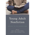 Young Adult Nonfiction: Gateway to the Common Core - Paperback