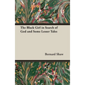 The Black Girl in Search of God and Some Lesser Tales - Paperback