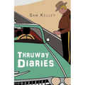 Thruway Diaries - Paperback