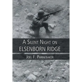 A Silent Night on Elsenborn Ridge - Hardcover