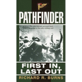 Pathfinder: First In, Last Out: A Memoir of Vietnam - Mass Market Paperbound