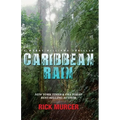 Caribbean Rain: The 4th Manny Williams Thriller - Paperback