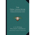 The Oera Linda Book: From A Manuscript Of The Thirteenth Century (1876) - Paperback
