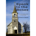 Speak to the Bones: How to Be a Prophetic People in a Time of Exile - Paperback