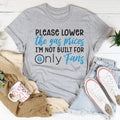 Please Lower The Gas Prices Tee