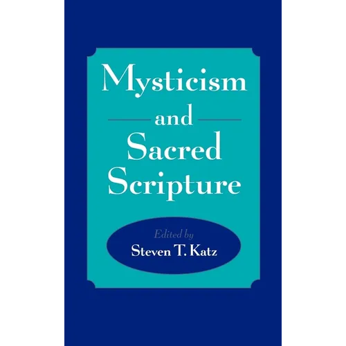 Mysticism and Sacred Scripture - Hardcover