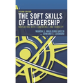 The Soft Skills of Leadership: Navigating with Confidence and Humility - Hardcover