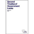 Second Treatise of Government: An Essay Concerning the True Original, Extent and End of Civil Government - Paperback