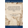A Narrative of the Most Remarkable Particulars in the Life of James Albert Ukawsaw Gronniosaw, an African Prince, as Related by Himself. The Second Ed - Hardcover