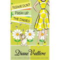 Please Don't Push Up the Daisies - Paperback