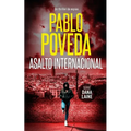 Asalto Internacional: Un thriller de espías - Paperback