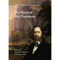 Collected Works of Fitz Hugh Ludlow, Volume 2: The Heart of the Continent: A Record of Travel Across the Plains and in Oregon, with an Examination of - Hardcover