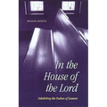 In the House of the Lord: Inhabiting the Psalms of Lament - Paperback