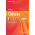 Chinese Labour Law: Theory and Practice - Paperback