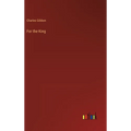 For the King - Hardcover