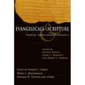 Evangelicals & Scripture: Tradition, Authority and Hermeneutics - Paperback
