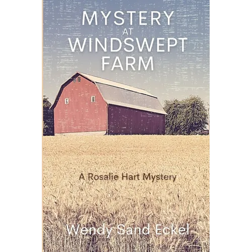 Mystery at Windswept Farm: A Rosalie Hart Mystery - Paperback
