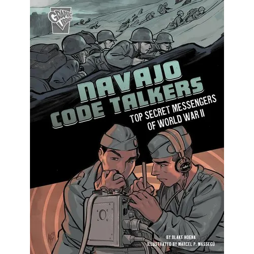 Navajo Code Talkers: Top Secret Messengers of World War II - Paperback