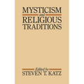 Mysticism and Religious Traditions - Paperback