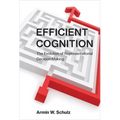 Efficient Cognition: The Evolution of Representational Decision Making - Paperback