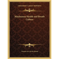Mazdaznan Health and Breath Culture - Hardcover