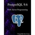 PostgreSQL 9.6 Vol4: Server Programming - Paperback