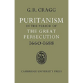 Puritanism in the Period of the Great Persecution 1660 1688 - Paperback