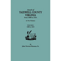 Annals of Tazewell County, Virginia, from 1800 to 1924. in Two Volumes. Volume I, 1800-1922 - Paperback