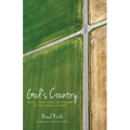 God's Country: Faith, Hope, and the Future of the Rural Church - Hardcover