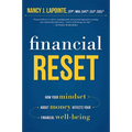 Financial Reset: How Your Mindset about Money Affects Your Financial Well-Being - Paperback
