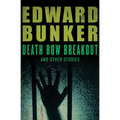 Death Row Breakout: And Other Stories - Paperback