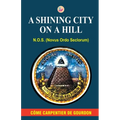 A Shining City on a Hill - Paperback