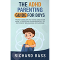 The ADHD Parenting Guide for Boys - Paperback