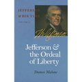 Jefferson and the Ordeal of Liberty: Volume 3 - Paperback
