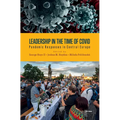 Leadership in the Time of Covid: Pandemic Responses in Central Europe - Hardcover