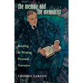 The Memoir and the Memoirist: Reading and Writing Personal Narrative - Paperback