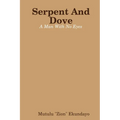 Serpent And Dove: A Man With No Eyes - Paperback