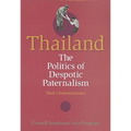 Thailand: The Politics of Despotic Paternalism - Paperback