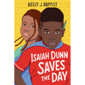 Isaiah Dunn Saves the Day - Paperback