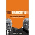 The Transition: Interpreting Justice from Thurgood Marshall to Clarence Thomas - Hardcover