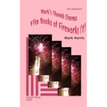 Mark's Thumb Cinema: Flip Books of Fireworks (1) - Paperback