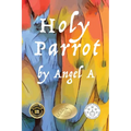 Holy Parrot - Paperback