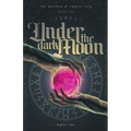 Under the Dark Moon - Paperback