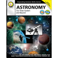 Astronomy, Grades 6 - 12: Our Solar System and Beyond - Paperback